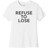 Charcoal Refuse To Lose - Short Sleeve Women's T-Shirt