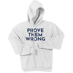 Navy Prove Them Wrong - Pullover Hooded Sweatshirt