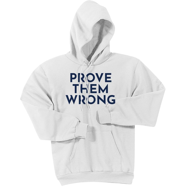 Navy Prove Them Wrong - Pullover Hooded Sweatshirt