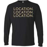 Gold Location Location Location - Long Sleeve Men's T-Shirt