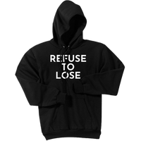 White Refuse To Lose - Pullover Hooded Sweatshirt