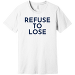 Navy Refuse To Lose - Short Sleeve Men's T-Shirt