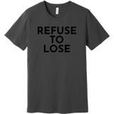 Black Refuse To Lose - Short Sleeve Men's T-Shirt