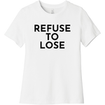 Black Refuse To Lose - Short Sleeve Women's T-Shirt