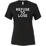 White Refuse To Lose - Short Sleeve Women's T-Shirt