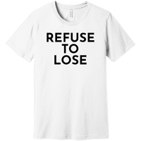 Black Refuse To Lose - Short Sleeve Men's T-Shirt