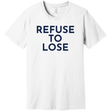 Navy Refuse To Lose - Short Sleeve Men's T-Shirt