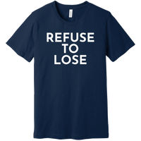 White Refuse To Lose - Short Sleeve Men's T-Shirt